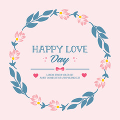 Elegant frame, with ornate flower and leaf, for unique happy love day greeting cards design. Vector