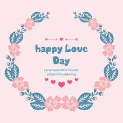 Romantic and beautiful wreath frame, for elegant happy love day greeting card design. Vector