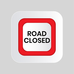 Closed road sign for barrier Construction marking