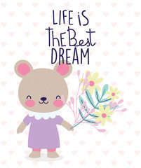 life is the beast dream cute bear with flowers hearts background