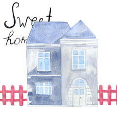 Watercolor illustration with a cozy house. Sweet home