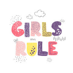 Vector illustration with hand drawn lettering - Girls Rule. Colourful typography design in Scandinavian style for postcard, banner, t-shirt print, invitation, greeting card, poster
