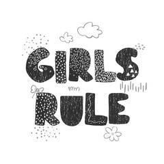 Vector illustration with hand drawn lettering - girls Rule. Black and white typography design in Scandinavian style for postcard, banner, t-shirt print, invitation, greeting card, poster