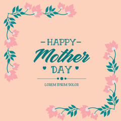 Ornate Pattern of leaf and pink flower frame, for happy mother day elegant greeting card wallpaper design. Vector