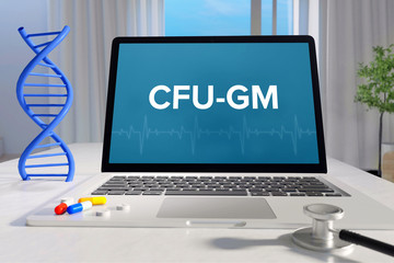 CFU-GM – Medizin/Gesundheit. Computer im Büro mit Begriff auf dem Bildschirm. Arzt/Gesundheitswesen