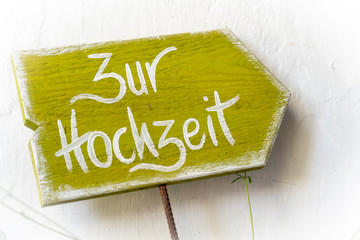 Schild "Zur Hochzeit".
