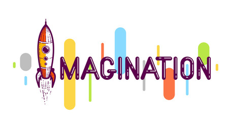 Imagination word with rocket instead of letter I, imagine and fantasy concept, vector conceptual creative logo or poster made with special font.