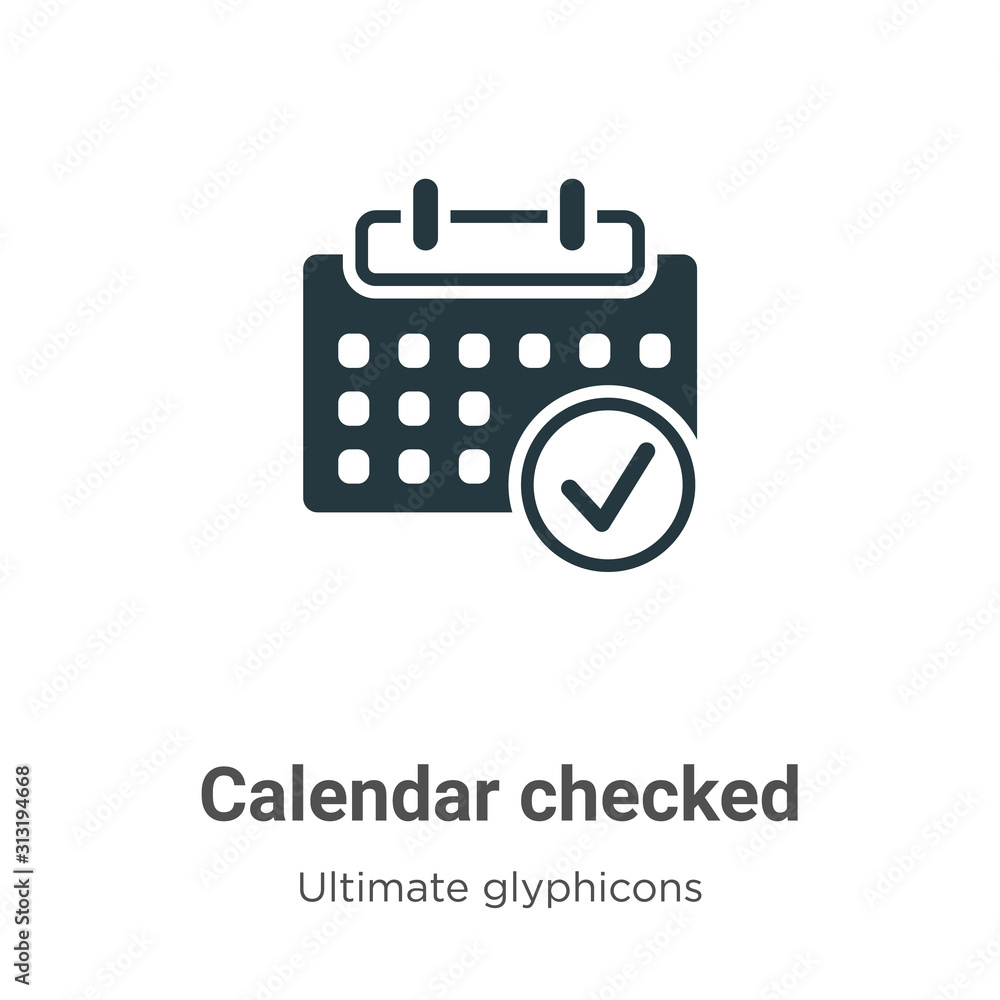 Poster calendar checked glyph icon vector on white background. flat vector calendar checked icon symbol sig