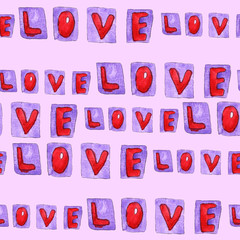 Seamless pattern with hand drawn letters of word love. Hand drawn watercolor lettering. St Valentine's Day. Love and romance. Red, violet. For design, post cards, prints, textile and wrapping paper