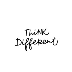 Think different calligraphy quote lettering