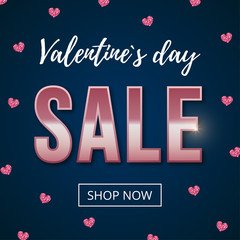 Valentines day Sale shopping banner template with button shop now. Rose gold text design on dark background with pink glitter hearts. Vector illustration for flyer, poster, discount, web