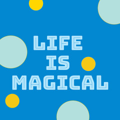 Life is beautiful motivational quotes written on abstract background, graphic design illustration wallpaper