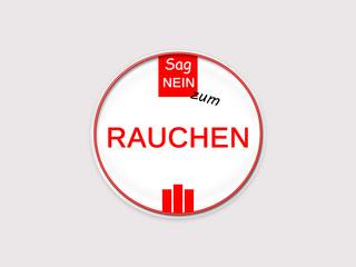 Sag nein zum rauchen