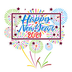 Happy new year 2021 with firework background. Firework display colorful for holidays.
