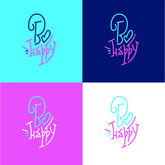 Lettering poster quote be happy love 
