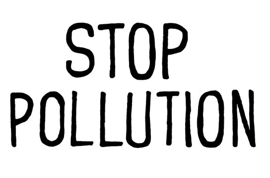 Stop pollution. Climate change protest signs. Handwritten text. Inspirational quote. Isolated on white