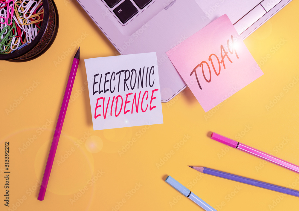 Poster conceptual hand writing showing electronic evidence. concept meaning probative information stored or