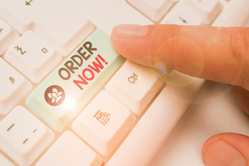 Handwriting text Order Now. Conceptual photo confirmed request by one party to another to buy sell