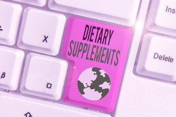 Handwriting text Dietary Supplements. Conceptual photo Product taken orally intended to supplement...