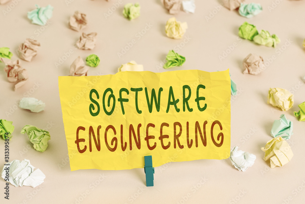 Poster handwriting text writing software engineering. conceptual photo apply engineering to the development