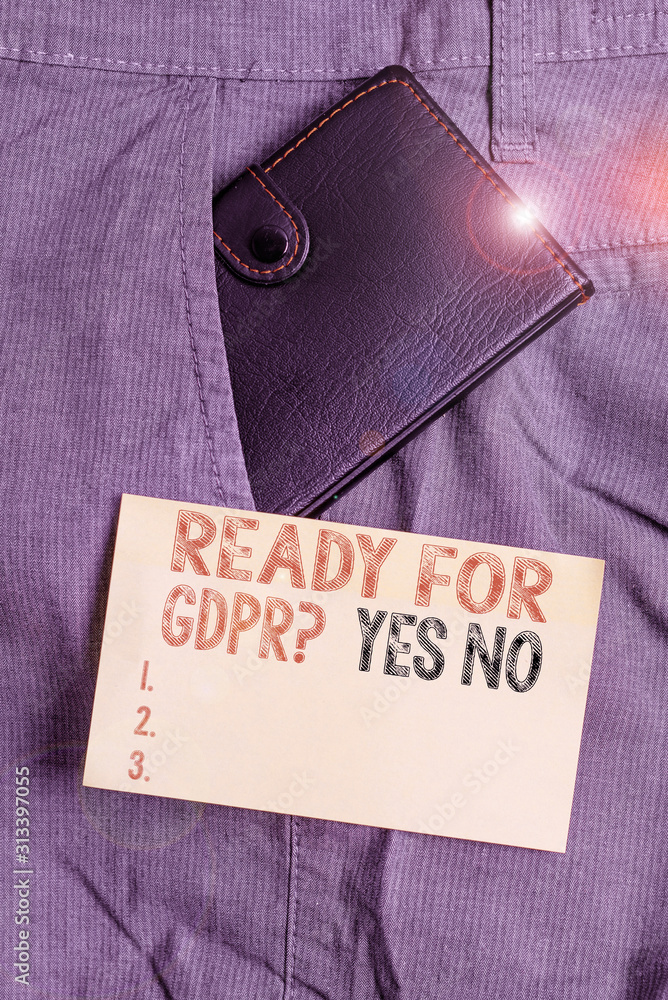 Poster writing note showing ready for gdpr question yes no. business concept for readiness general data pro