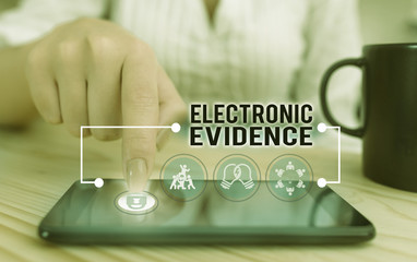 Conceptual hand writing showing Electronic Evidence. Concept meaning probative information stored...
