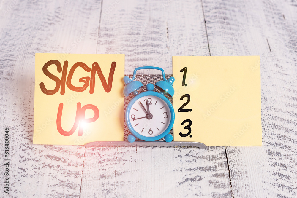 Poster text sign showing sign up. business photo text use your information to register in website team coll