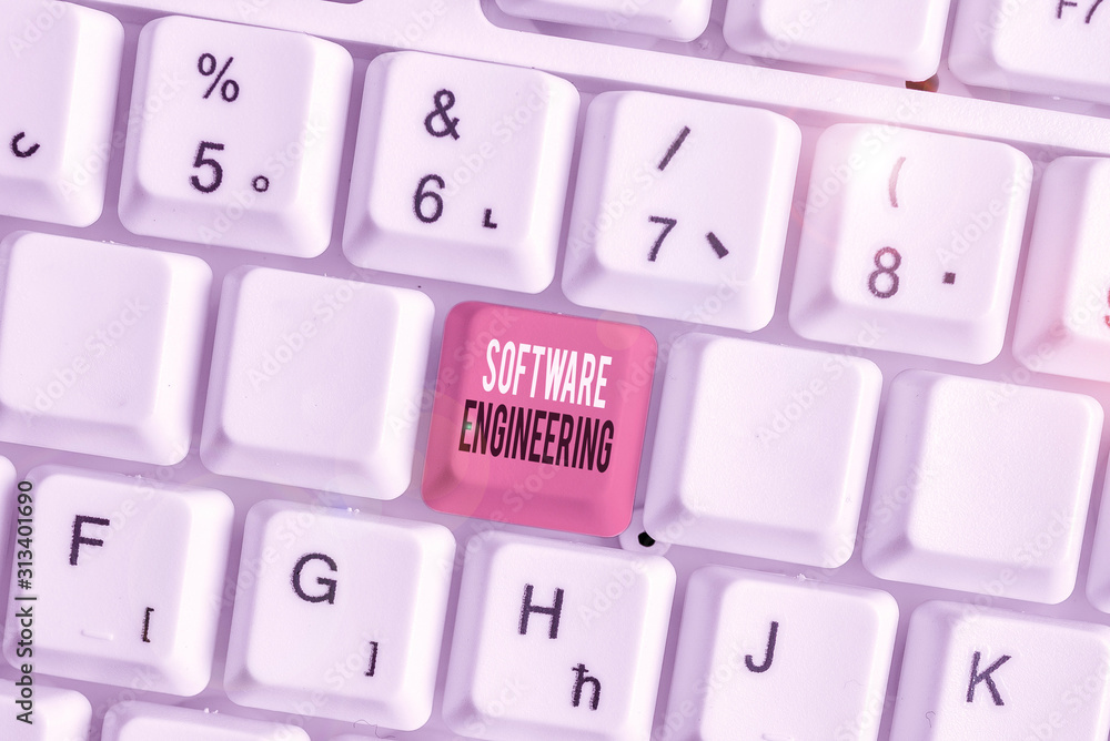 Poster handwriting text software engineering. conceptual photo apply engineering to the development of soft