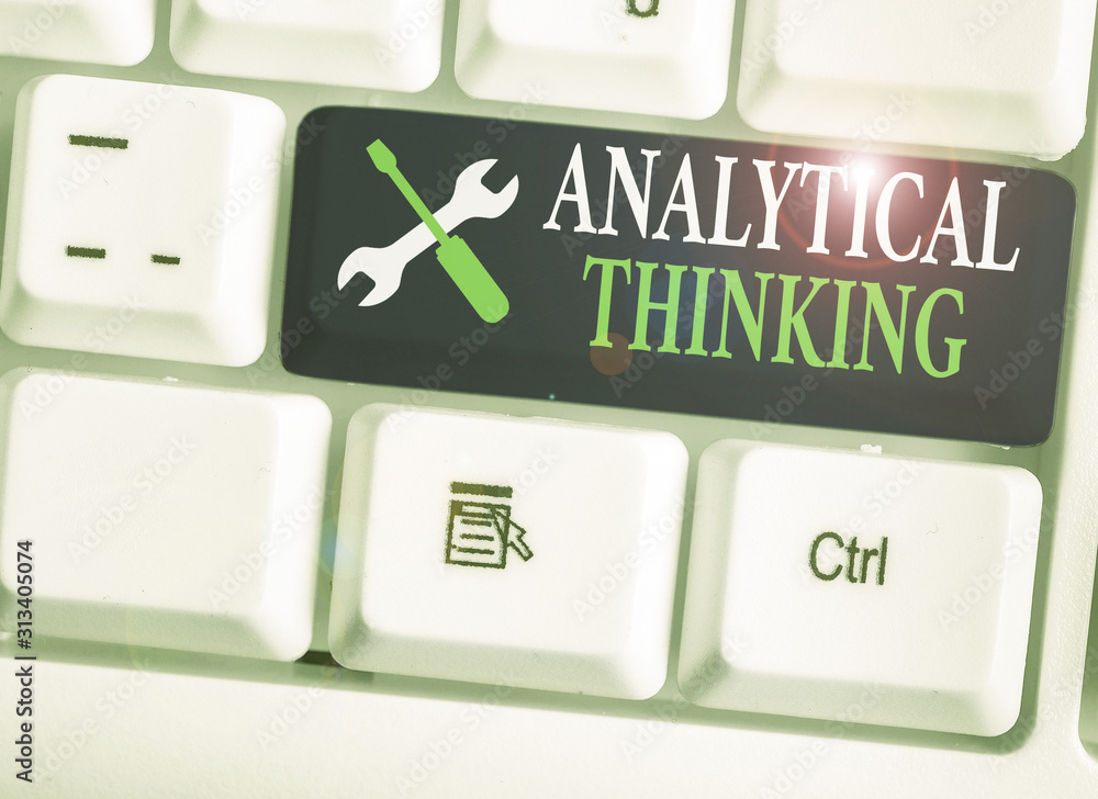 Poster conceptual hand writing showing analytical thinking. concept meaning break down complex problems int