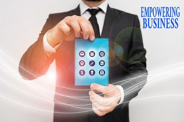 Handwriting text writing Empowering Business. Conceptual photo creating an environment that fosters growth of business