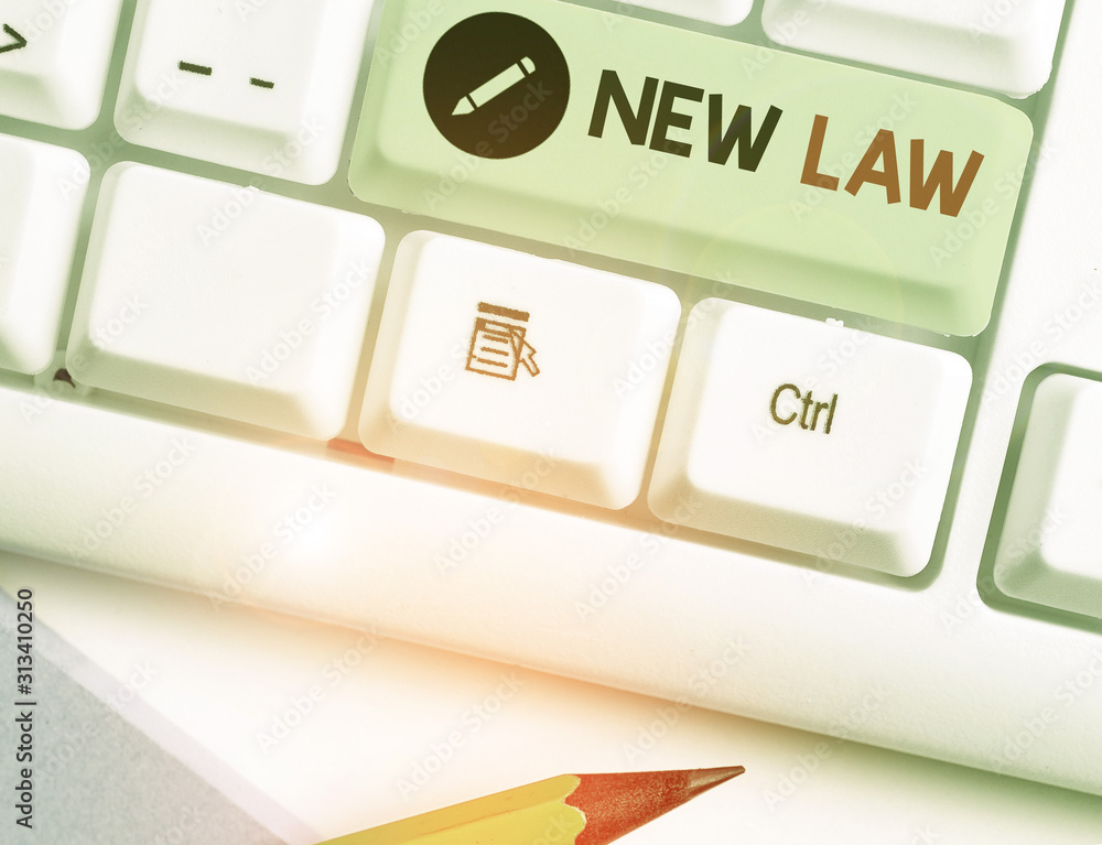 Poster conceptual hand writing showing new law. concept meaning system of rules that enforced through socia