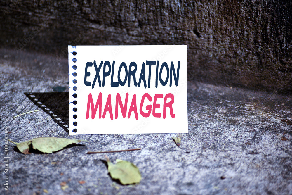 Poster handwriting text exploration manager. conceptual photo lead and operate the mining company s is expl
