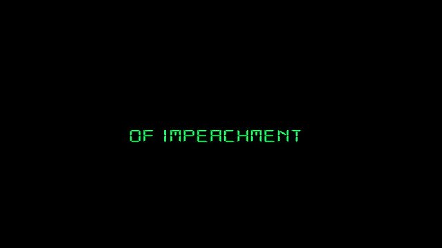 Impeachment, digital text with glitch