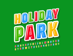 Vector modern Banner Holiday Park. Bright Creative Font. Colorful Alphabet Letters and Numbers  for Children.