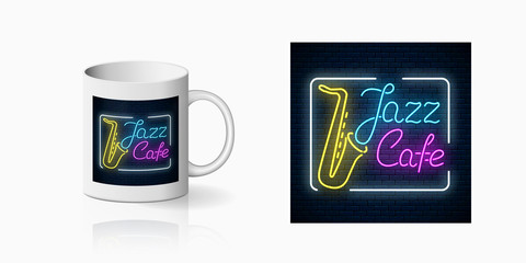 Neonprint of jazz cafe with live saxophone music on ceramic mug mockup. Branding identity design sign of a nightclub