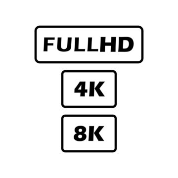 FULLHD 4K 8K video format vector icon isolated on white background. Web tv screen concept. High resolution. 