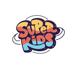 Colorful Super kids logo. Hand drawn lettering composition