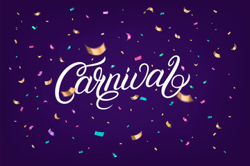 Carnival hand written lettering text with colorful sparkles confetti