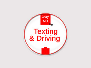 Say no to Texting and Driving
