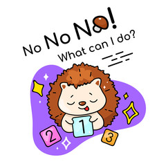 Confused hedgehog with number cards cartoon hand drawn vector character. Cute animal with No what can i do lettering. Kids book illustration and phrase. Childish printable card template