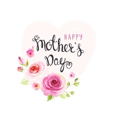 Greeting card on mothers day. Holiday romantic lettering emblem with flowers roses, buds and leaves. Vector illustration in vintage watercolor style.