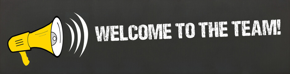 Welcome to the Team!