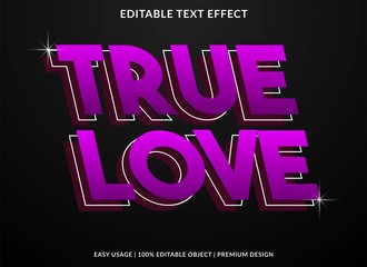 true love text effect template with abstract type style and glowing concept use for exclusive sign and logotype 