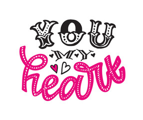 Obraz premium Love you - Valentines Day - You my heart - cute hand drawn doodle lettering postcard banner art