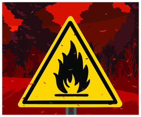 Forest Fire Sign, disaster wild fire warning - Vector illustration. Australia Bushfires.