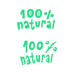 Fototapeta premium Set of Grunge Hand drawn green 100 percent natural lettermark text for product description round rubber stamp for product, Eco friendly, Healthy. Fresh Handwritten calligraphy graphic ingredients or