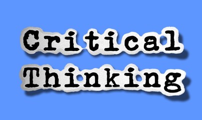 Critical Thinking - Flat Paper Words on Blue Background - Concept Tattered Text Illustration