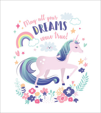 Vector illustration of a magical unicorn. Greeting card with "May all your dreams come true".