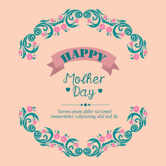 Invitation card template decoration for happy mother day celebration, with romantic leaf and wreath frame. Vector