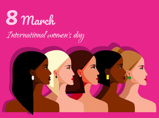 International Womens Day. With with different women. Struggle for freedom, independence, equality. 8 march, womans day, womens day background, womens day banners, womens day flyer, womens day design